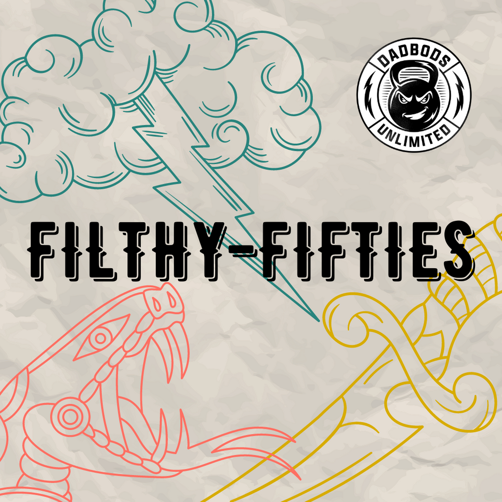FILTHY FIFTIES